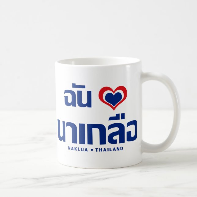 I Heart (Liebe) Naklua Chonburi Ostthailand Tasse (Rechts)