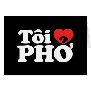 I Heart (Liebe Pho (Tôi PHỞ) vietnamesische Sprach
