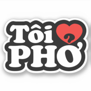I Heart (Liebe Pho (Tôi PHỞ) vietnamesische Sprach Aufkleber