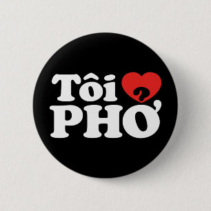 I Heart (Liebe Pho (Tôi PHỞ) vietnamesische Sprach Button