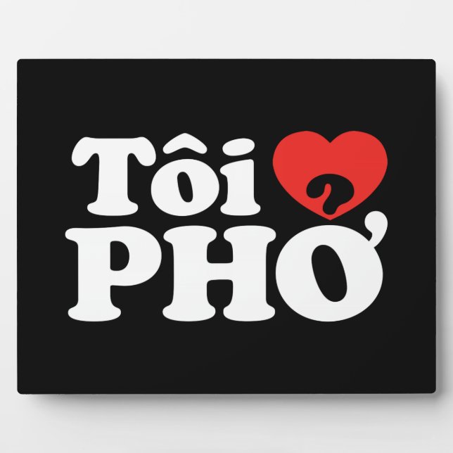 I Heart (Liebe Pho (Tôi PHỞ) vietnamesische Sprach Fotoplatte (Vorderseite)