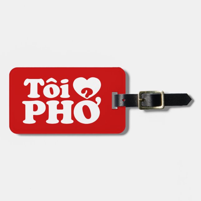 I Heart (Liebe Pho (Tôi PHỞ) vietnamesische Sprach Gepäckanhänger (Vorderseite horizontal)
