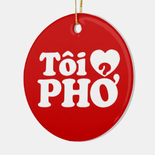 I Heart (Liebe Pho (Tôi PHỞ) vietnamesische Sprach Keramik Ornament