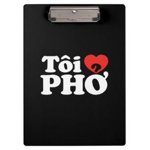 I Heart (Liebe Pho (Tôi PHỞ) vietnamesische Sprach Klemmbrett