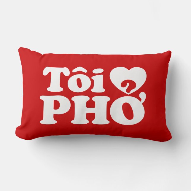I Heart (Liebe Pho (Tôi PHỞ) vietnamesische Sprach Lendenkissen (Vorderseite)