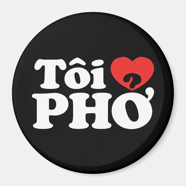 I Heart (Liebe Pho (Tôi PHỞ) vietnamesische Sprach Magnet (Vorne)
