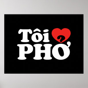 I Heart (Liebe Pho (Tôi PHỞ) vietnamesische Sprach Poster