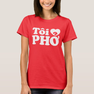 I Heart (Liebe Pho (Tôi PHỞ) vietnamesische Sprach T-Shirt