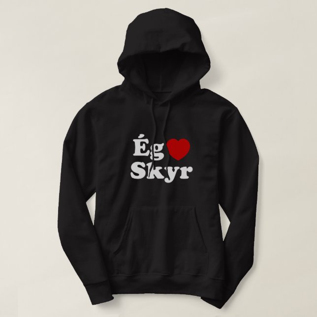 I Heart (Liebe) Skyr [Ég Elska Skyr] Isländisch Hoodie (Design vorne)