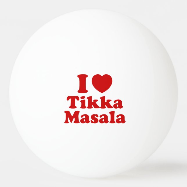 I Heart (Liebe) Tikka Masala Tischtennisball (Vorderseite)