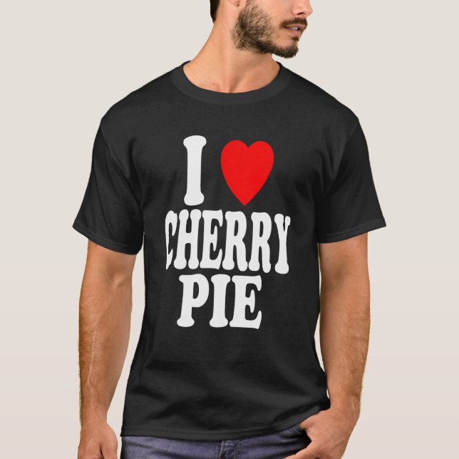 I Heart (Love) Cherry Pie T-Shirt (Vorderseite)