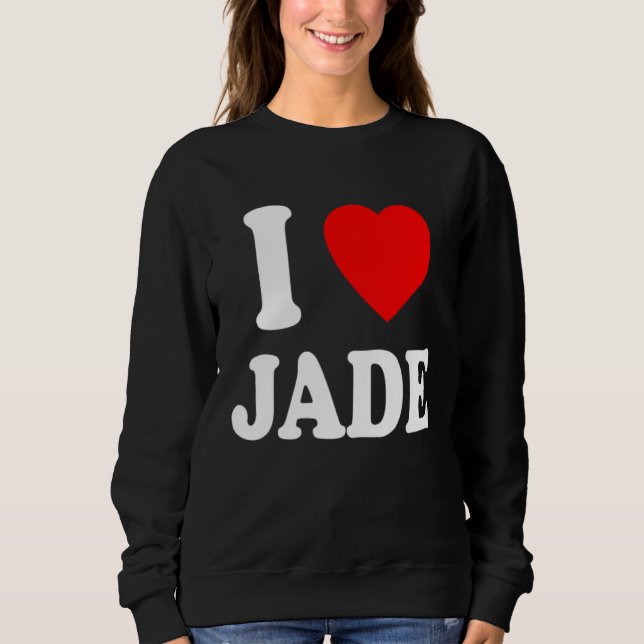 I Heart Love Jade Cute Matching Couple Spouse Sweatshirt (Vorderseite)