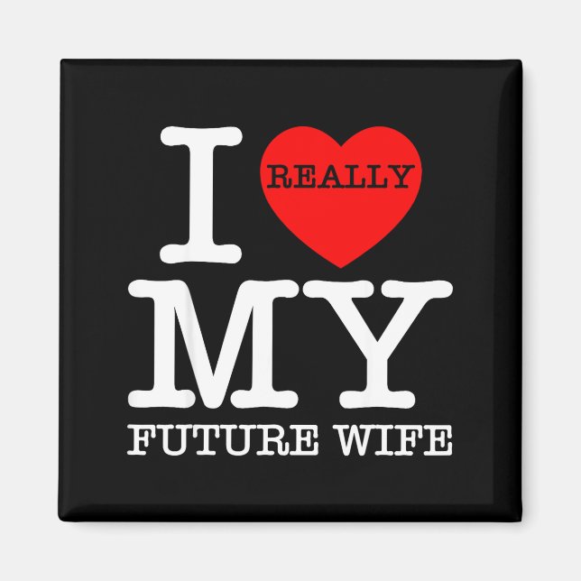 I Heart Love My Future Wife Marriage Fiance Groom  Magnet (Vorne)