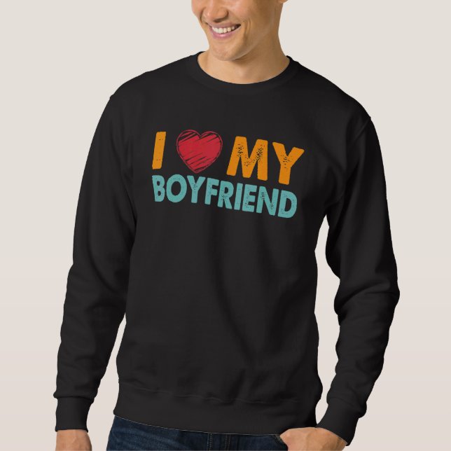 I Heart My Boyfriend Loving Girlfriend  Couple Sweatshirt (Vorderseite)