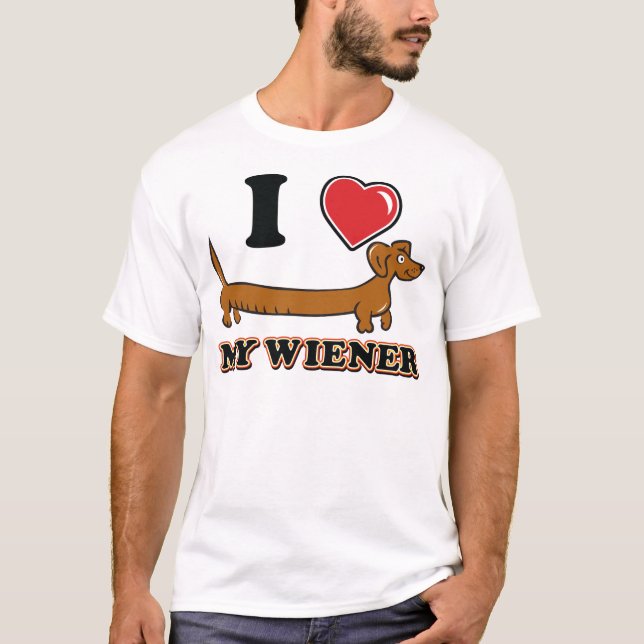 I-HEART-MY-WEINER T-Shirt (Vorderseite)