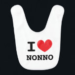 I heart non no baby birider gift for Italian Enkel Babylätzchen<br><div class="desc">Ich möchte kein Baby-Bib-Geschenk für italienische Enkel und Großeltern. Humorale Geschenkidee für Säuglinge,  Baby Dusche Party etc. Spezielle niedliche Designs für junge Jungs und Mädchen. Anpassbare Textvorlage mit farbigem Herz. Auch Spaß mit Nonno.</div>
