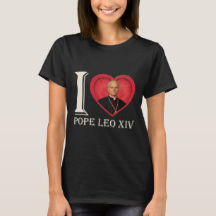 I Heart Pope Robert Francis Prevost Leo Xiv 267. T-Shirt