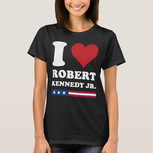 I Heart Robert Kennedy JR T-Shirt (Vorderseite)