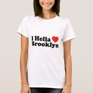 I Hella Liebe Brooklyn T-Shirt