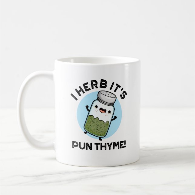 I Herb Es ist Pun Thyme Funny Food Kräuterpun Kaffeetasse (Links)