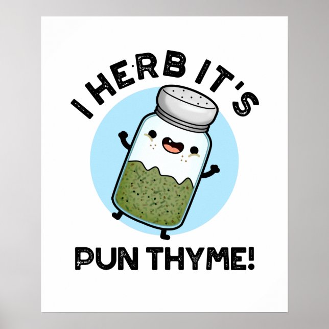 I Herb Es ist Pun Thyme Funny Food Kräuterpun Poster (Vorne)