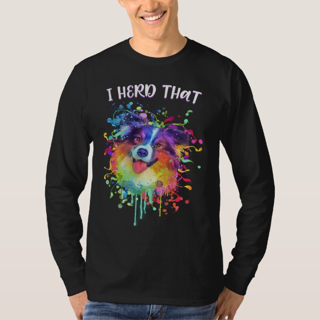 I Herd That Australian Shepherd Animal Pun Aussie T-Shirt (Vorderseite)