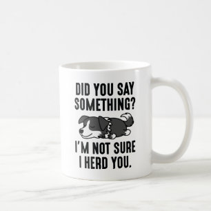 I Herd You Kaffeetasse