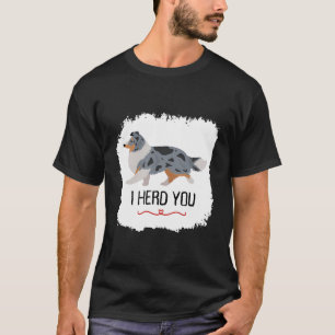 I Herde Sie Niedlich Blue Merle Shetland Sheepdog T-Shirt