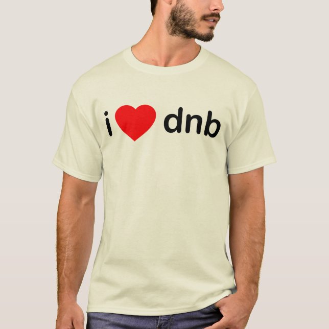 I Herz DNB T-Shirt (Vorderseite)