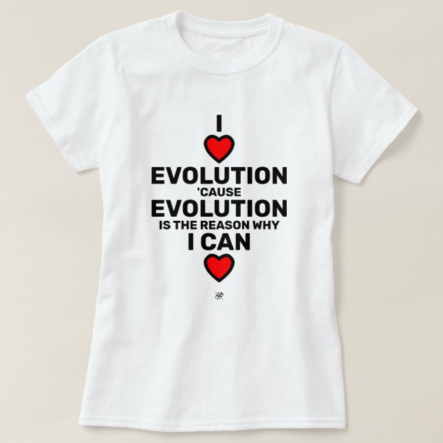 I Herz Evolution T - Shirt (Design vorne)