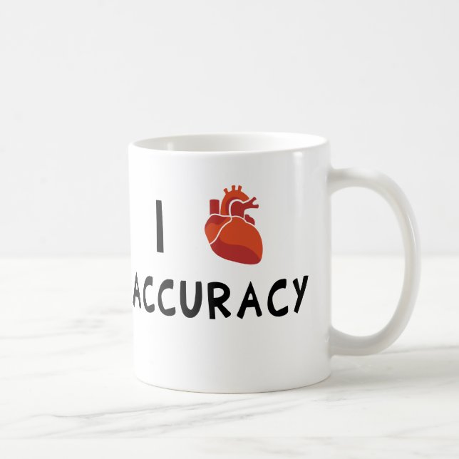 I Herz-Genauigkeit Tasse (Rechts)