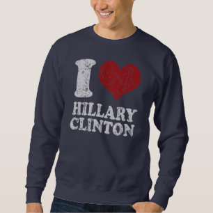 I Herz Hillary Clinton Sweatshirt