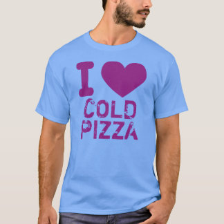 I Herz-Kälte-Pizza T-Shirt