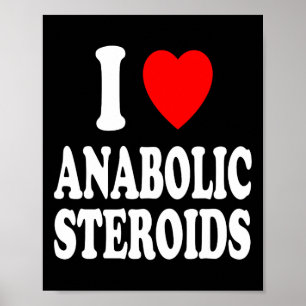 I Herz (Liebe) Anabolische Steroide Bodybuilding W Poster