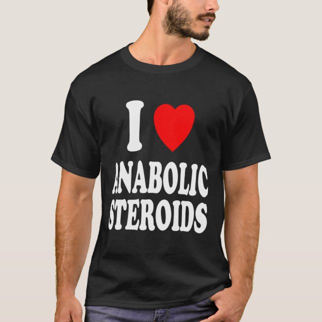 I Herz (Liebe) Anabolische Steroide Bodybuilding W T-Shirt (Vorderseite)