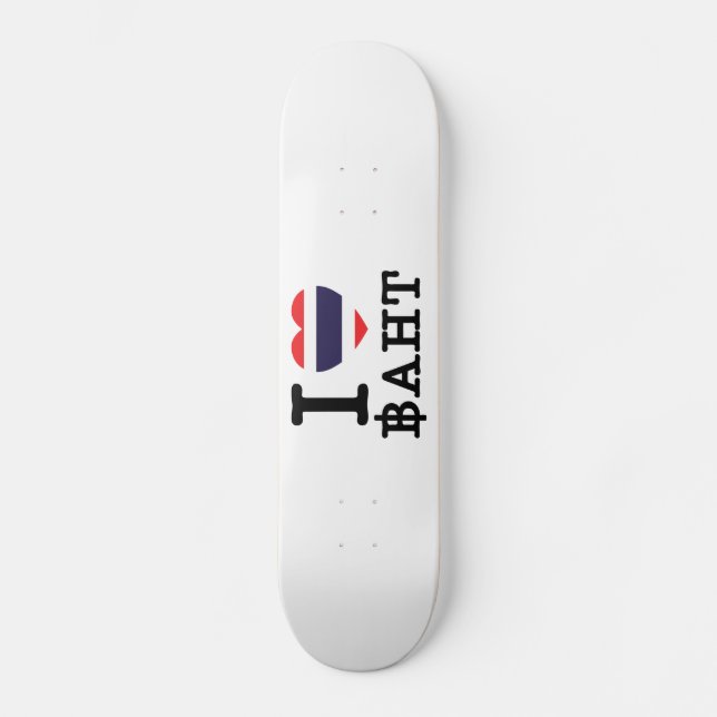 I Herz (Liebe) Baht Skateboard (Vorderseite)