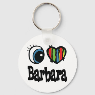 I Herz (Liebe) Barbara Schlüsselanhänger