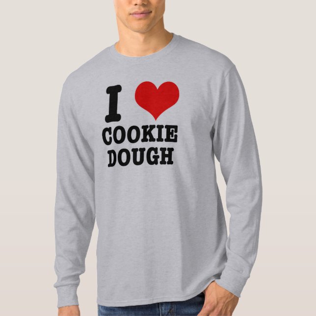 I HERZ (LIEBE) COOKIE DOUGH T-Shirt (Vorderseite)