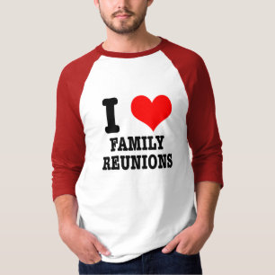 I HERZ (LIEBE) FAMILIENWIEDERSEHEN T-Shirt