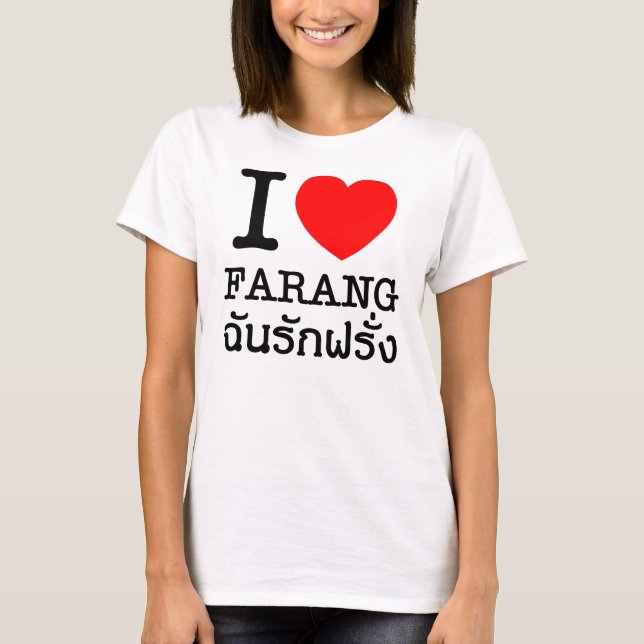I Herz (Liebe) Farang T-Shirt (Vorderseite)