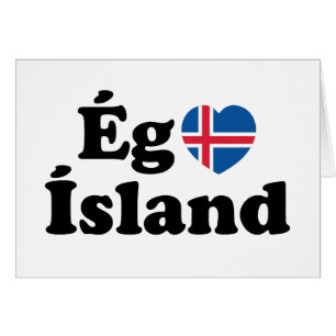 I Herz (Liebe) Island [Ég Elska Ísland] Island