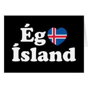 I Herz (Liebe) Island [Ég Elska Ísland] Island