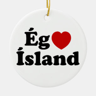 I Herz (Liebe) Island [Ég Elska Ísland] Island Keramik Ornament