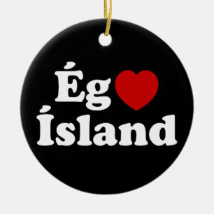 I Herz (Liebe) Island [Ég Elska Ísland] Island Keramik Ornament