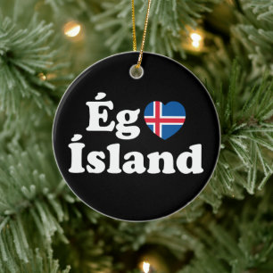 I Herz (Liebe) Island [Ég Elska Ísland] Island Keramik Ornament