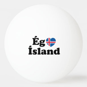 I Herz (Liebe) Island [Ég Elska Ísland] Island Tischtennisball