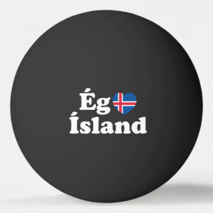 I Herz (Liebe) Island [Ég Elska Ísland] Island Tischtennisball