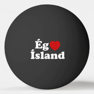 I Herz (Liebe) Island [Ég Elska Ísland] Island Tischtennisball