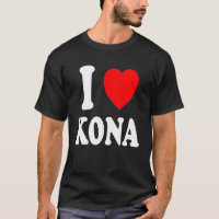I Herz Liebe Kona Hawaii Reisen Tourismus Urlaub H