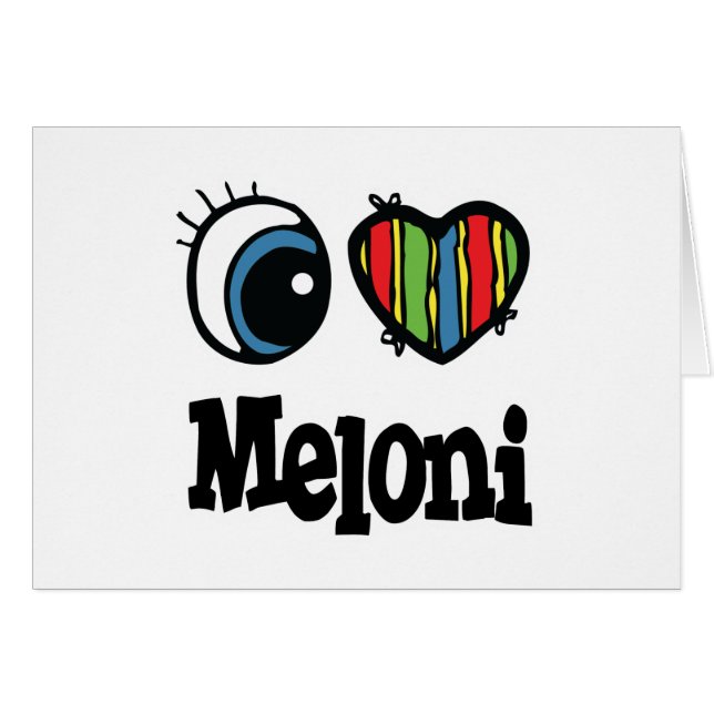I Herz (Liebe) Meloni (Vorderseite (Horizontal))